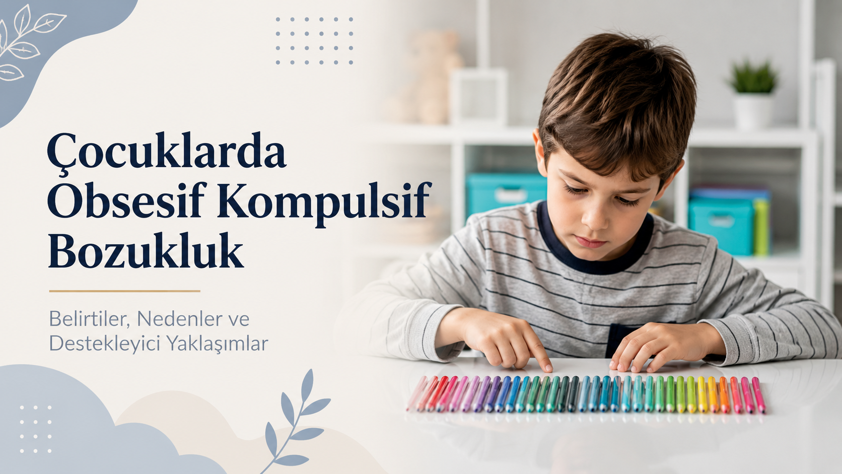 Çocuklarda Obsesif Kompulsif Bozukluk