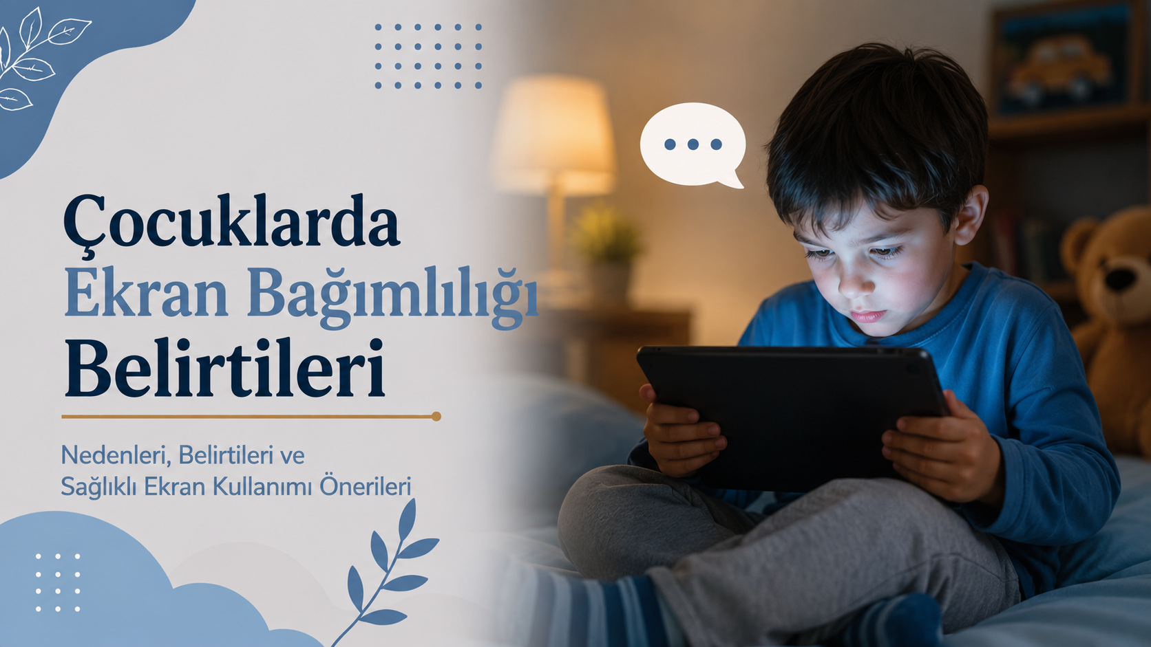 Çocuklarda Ekran Bağımlılığı